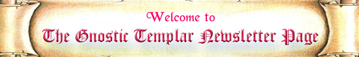 International Order of Gnostic Templars - Newsletters